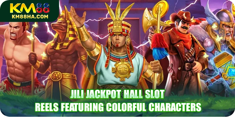 JILI Jackpot Hall slot reels featuring colorful characters