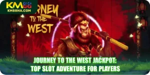 Journey To The West Jackpot: Top Slot Adventure For Players