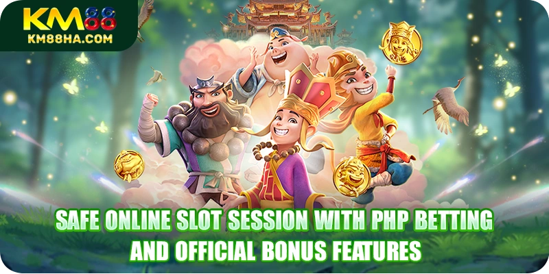 Safe online slot session with PHP betting and official bonus features